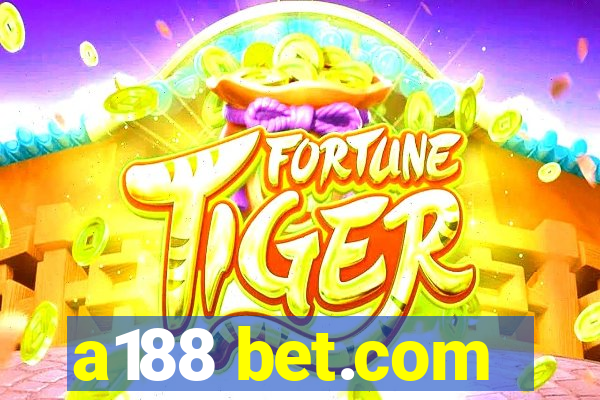 a188 bet.com